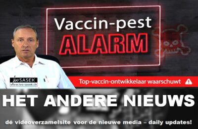 Vaccin-pest-alarm: Top-vaccin-ontwikkelaar waarschuwt & Vanden Bossche kondigt covid vaccinatiecatastrofe aan – 2 video’s