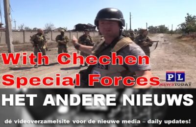 Patrick Lancaster: met Tsjetsjeense special forces bij Lisischansk in nieuw Russisch gecontroleerd gebied