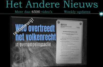 De WHO overtreedt volkenrecht in overrompelingsactie – Nederlands ondertiteld