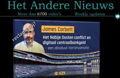 James Corbett Het Nabije Oosten conflict en digitaal centraalbankgeld – een absoluut horrorscenario – Nederlands ondertiteld